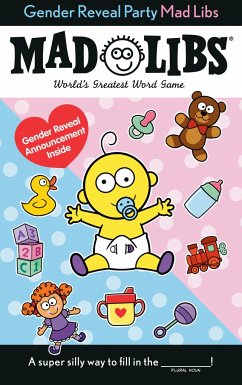 Gender Reveal Party Mad Libs: World's Greatest Word Game - Throckmorton, Gloria