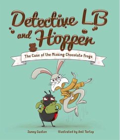 Detective LB and Hopper: The Case of the Missing Chocolate Frogs - Gaston, Janey