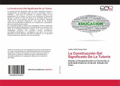 La Construcción Del Significado De La Tutoría - Vargas Solís, Justino Vidal