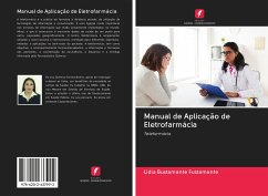 Manual de Aplicação de Eletrofarmácia - Bustamante Fustamante, Lidia