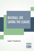 Baseball Joe Saving The League