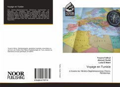 Voyage en Tunisie - Falfoul, Yousra;Chebil, Ahmed;El Matri, Leila