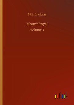 Mount Royal - Braddon, M. E.