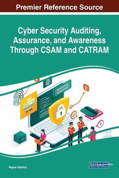 Cyber Security Auditing, Assurance, and Awareness Through CSAM and CATRAM - Sabillon, Regner