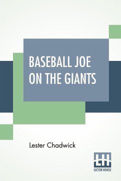Baseball Joe On The Giants - Chadwick, Lester
