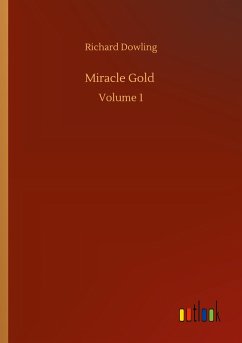 Miracle Gold - Dowling, Richard