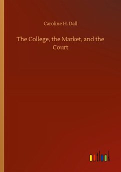 The College, the Market, and the Court