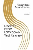 LESSONS FROM LOCKDOWN yep! It's crazy