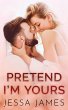 Pretend I'm Yours - Bild 1