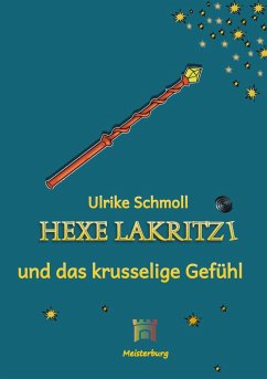 Cover Hexe Lakritzi und das krusselige Gefühl