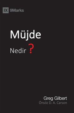 Mu¿jde Nedir? (What Is the Gospel?) (Turkish) - Gilbert, Greg