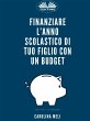 Finanziare L'anno Scolastico Di Tuo... - Bild 1