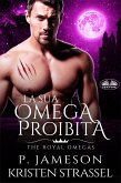 La Sua Omega Proibita (eBook, ePUB)