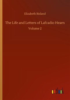 The Life and Letters of Lafcadio Hearn