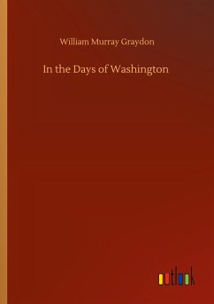 In the Days of Washington