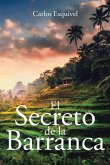 El Secreto de la Barranca