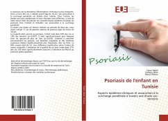 Psoriasis de l'enfant en Tunisie - Rabhi, Faten;Jaber, Kahéna;Dhaoui, Raouf