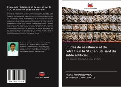 Etudes de résistance et de retrait sur la SCC en utilisant du sable artificiel - DEVARAJ, PAVAN KUMAR;CHUNDUPALLE, SASHIDHAR