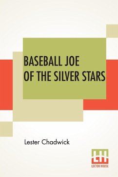 Baseball Joe Of The Silver Stars - Chadwick, Lester