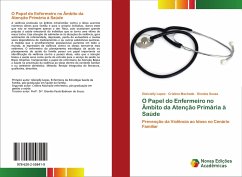 O Papel do Enfermeiro no Âmbito da Atenção Primária à Saúde - Lopes, Gleicielly;Machado, Cristina;Sousa, Dionéia