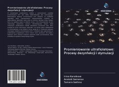 Promieniowanie ultrafioletowe: Procesy dezynfekcji i stymulacji - Korotkova, Irina; Semenov, Anatolii; Sakhno, Tamara