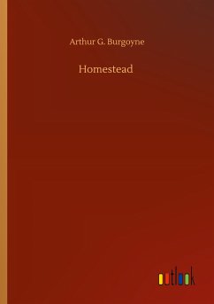 Homestead - Burgoyne, Arthur G.