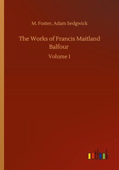 The Works of Francis Maitland Balfour