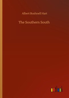 The Southern South - Hart, Albert Bushnell