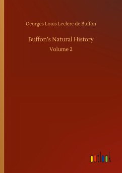 Buffon¿s Natural History - Buffon, Georges Louis Leclerc De