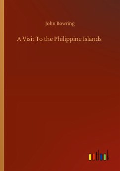 A Visit To the Philippine Islands