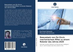 Bewusstsein von Da Vincis mechanischem Ritter zu einem Roboter des Jahres 2020 - Balapala, Kartheek;Hamambulu, Pharaoh