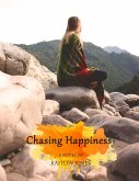 Chasing Happiness (eBook, ePUB) Chasing Happiness (eBook, ePUB)