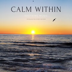 Calm within *** Soothing Music for Relaxation of Body and Mind (MP3-Download) - Herzig, Mara