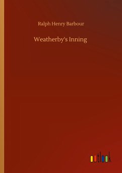 Weatherby's Inning - Barbour, Ralph Henry