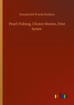 Pearl-Fishing, Choice Stories, First Series