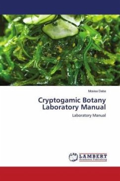 Cryptogamic Botany Laboratory Manual - Daba, Mosisa