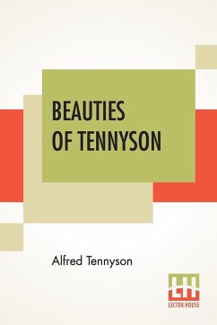 Beauties Of Tennyson - Tennyson, Alfred