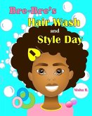 Bre-Bre's Hair Wash and Style Day