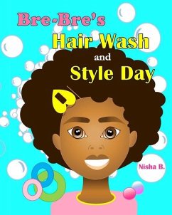 Bre-Bre's Hair Wash and Style Day - B, Nisha
