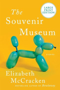 The Souvenir Museum: Stories - Mccracken, Elizabeth