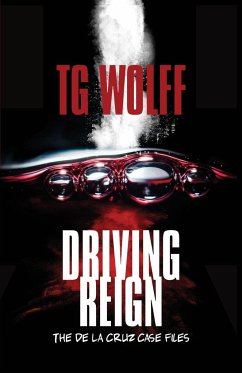 Driving Reign - Wolff, Tg