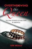 Overthrowing the Queen (eBook, ePUB)