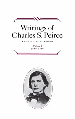 Writings of Charles S. Peirce: A Chronological Edition, Volume 1 (eBook, ePUB) - Peirce, Charles S.