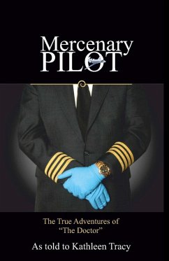 Cover Mercenary Pilot: The True Adventures of 