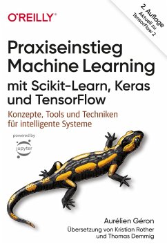 Praxiseinstieg Machine Learning mit Scikit-Learn, Keras und TensorFlow (eBook, PDF) - Géron, Aurélien