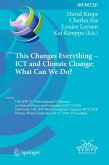 This Changes Everything - ICT and Climate Change: What Can We Do? (eBook, PDF)