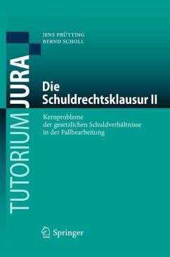 Die Schuldrechtsklausur II (eBook, PDF) - Prütting, Jens; Scholl, Bernd