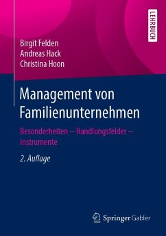 Management von Familienunternehmen (eBook, PDF) - Felden, Birgit; Hack, Andreas; Hoon, Christina