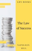 The Law of Success: In Sixteen Lessons (eBook, ePUB)