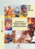 Una mirada al carnaval andino de negros y blancos de San Juan de Pasto (eBook, PDF) Una mirada al carnaval andino de negros y blancos de San Juan de Pasto (eBook, PDF)